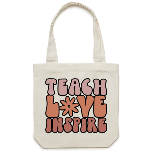 Teach Love Inspire - Canvas Tote Bag