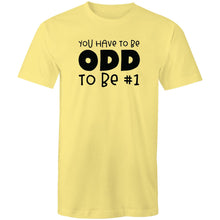 Load image into Gallery viewer, You have to be odd to be #1
