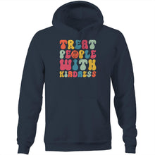 Load image into Gallery viewer, Treat people with kindness - Pocket Hoodie Sweatshirt