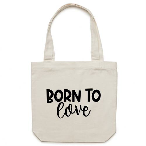 Born to love - Canvas Tote Bag