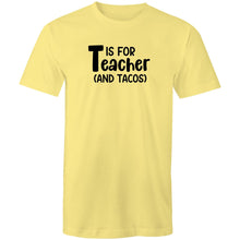 Load image into Gallery viewer, T is for teacher and tacos!