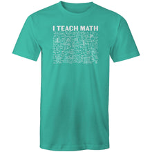 Load image into Gallery viewer, I teach math