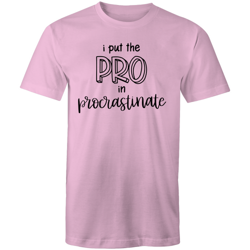 I put the PRO in procrastinate