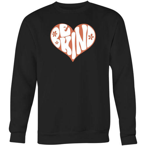 Be Kind - Crew Sweatshirt