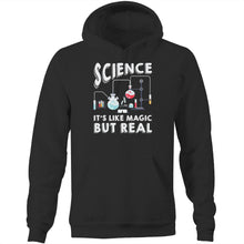 Load image into Gallery viewer, Science it&#39;s like magic but real - Pocket Hoodie Sweatshirt