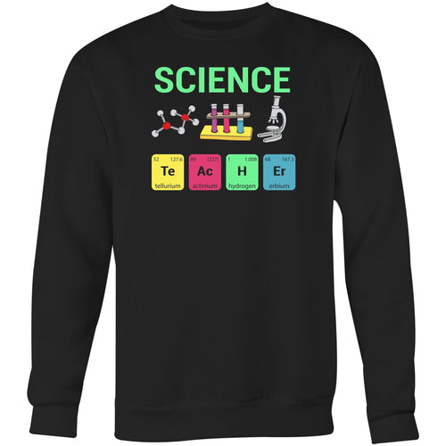 Science teacher - Crew Sweatshirt