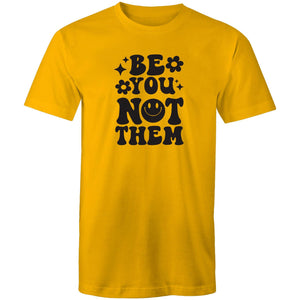 Be you not them