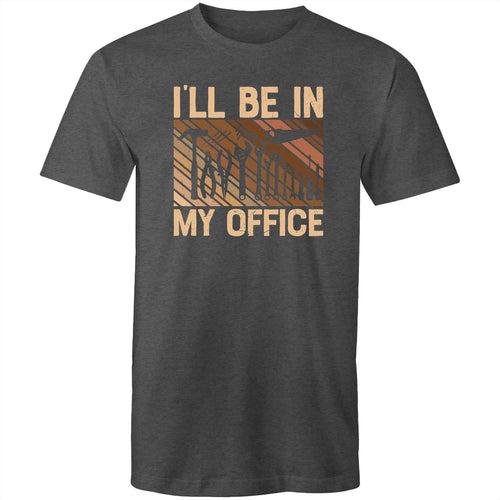 I'll be in my office