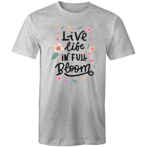 Live life in full bloom