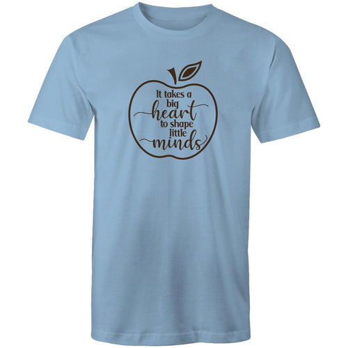 It takes a big heart to shape little minds