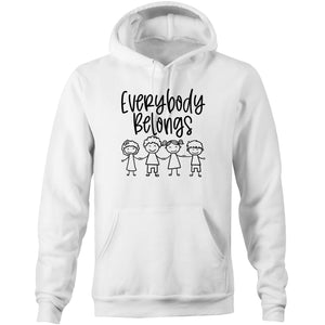 Everybody belongs - Pocket Hoodie Sweatshirt