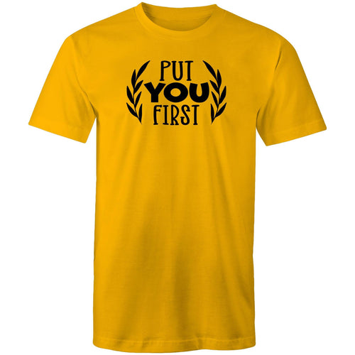 Put you first