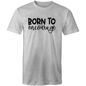 Born to encourage