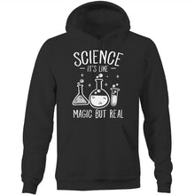 Load image into Gallery viewer, Science, it&#39;s like magic but real - Pocket Hoodie Sweatshirt