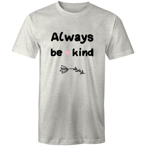 Always be kind