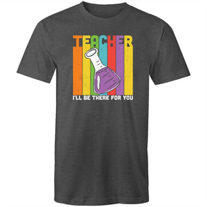 Teacher I'll be there for you