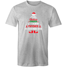Load image into Gallery viewer, The best way to spread Christmas cheer is teaching physics to everyone here