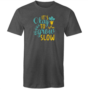 It's okay to grow slow