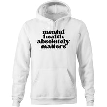 Load image into Gallery viewer, Mental health absolutely matters - Pocket Hoodie Sweatshirt