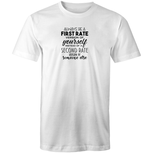Always be a first version of yourself rather than a second rate version of someone else