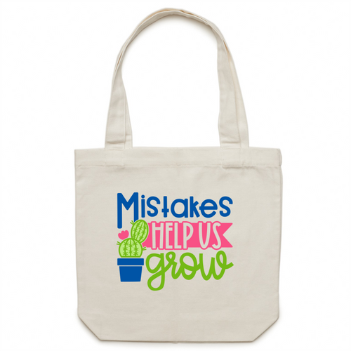 Mistakes help us grow - Canvas Tote Bag