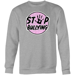 Stop bullying - Crew Sweatshirt