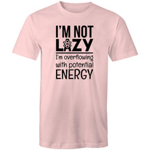 Load image into Gallery viewer, I&#39;m not lazy I&#39;m overflowing with potential energy