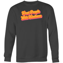 Load image into Gallery viewer, Treat people with kindness - Crew Sweatshirt