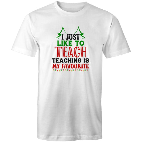 I just like to teach teaching is my favourite