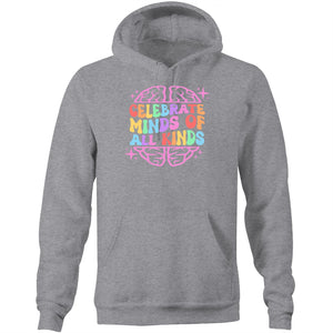 Celebrate minds of all kinds - Pocket Hoodie Sweatshirt