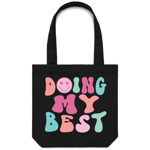 Doing my best - Canvas Tote Bag