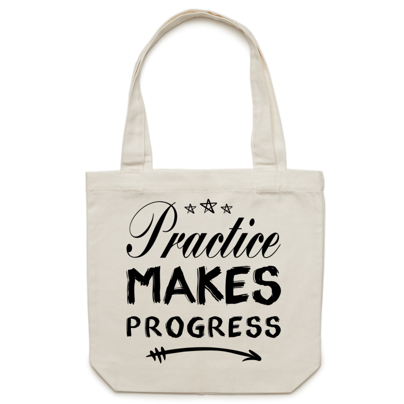 Practice makes progress - Canvas Tote Bag