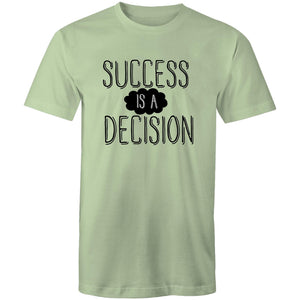 Success is a decision