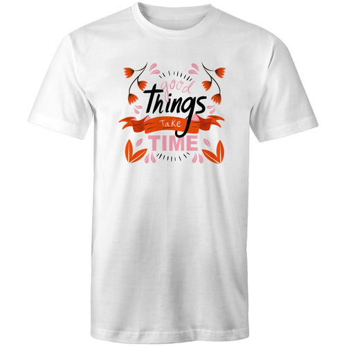Good things take time