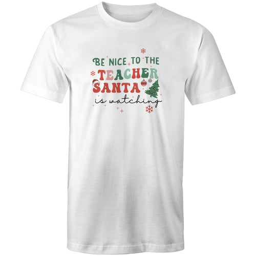 Be nice to the teacher Santa is watching
