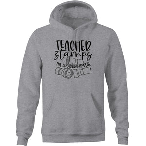 Teacher stamps the addiction is real - Pocket Hoodie Sweatshirt