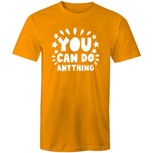 You can do anything