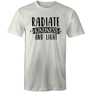 Radiate kindness and light
