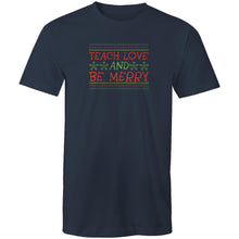 Load image into Gallery viewer, Teach Love and Be Merry