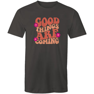 Good things are coming