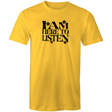 Load image into Gallery viewer, I am here to listen