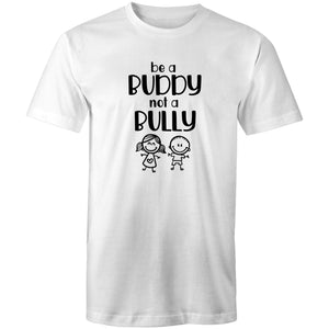Be a buddy not a bully