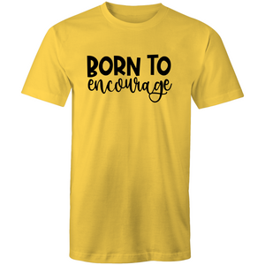 Born to encourage