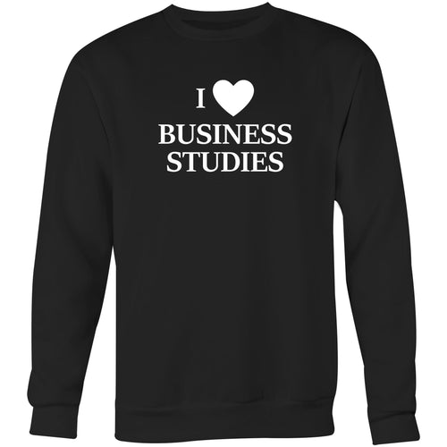 I love business studies - Crew Sweatshirt