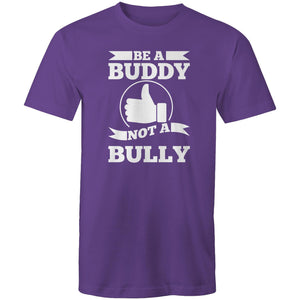 Be a buddy not a bully