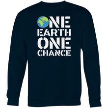 Load image into Gallery viewer, One earth one chance - Crew Sweatshirt