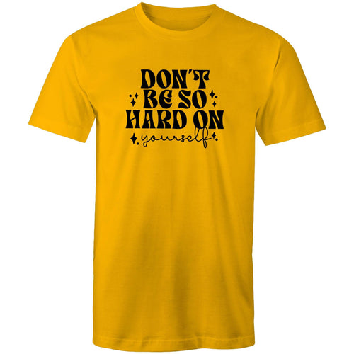 Don't be so hard on yourself