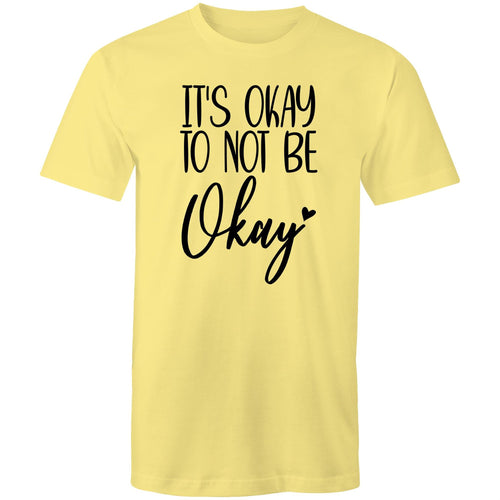 It's okay to not be okay