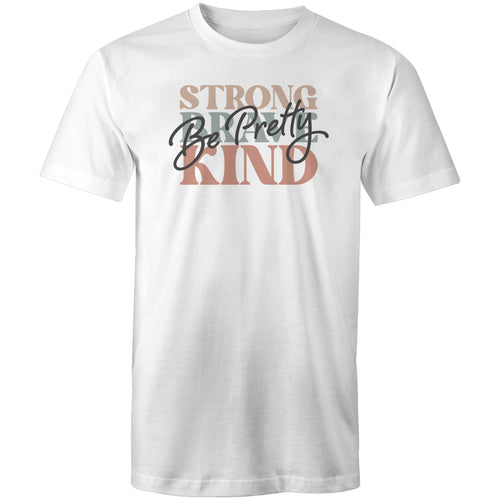 Be pretty strong brave kind