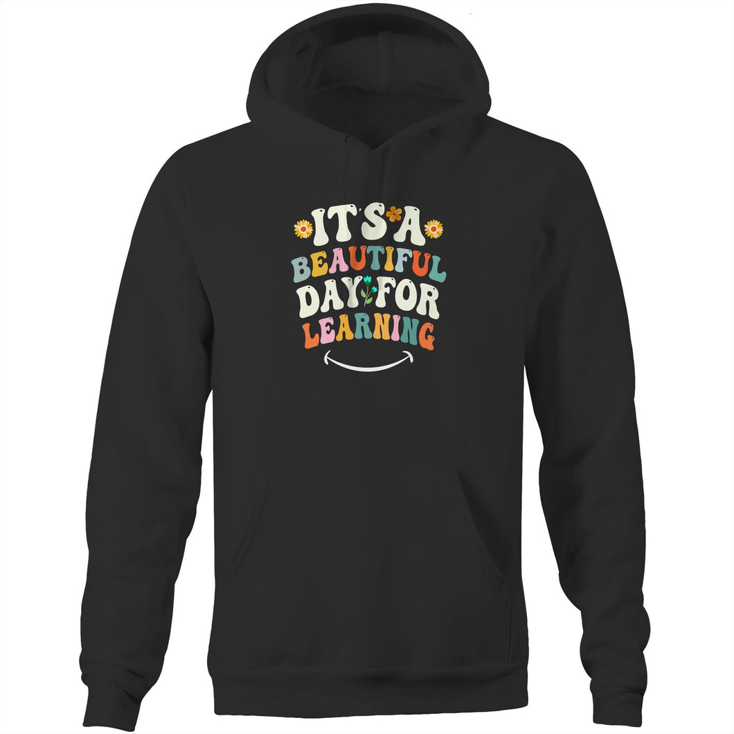 It's a beautiful day for learning - Pocket Hoodie Sweatshirt